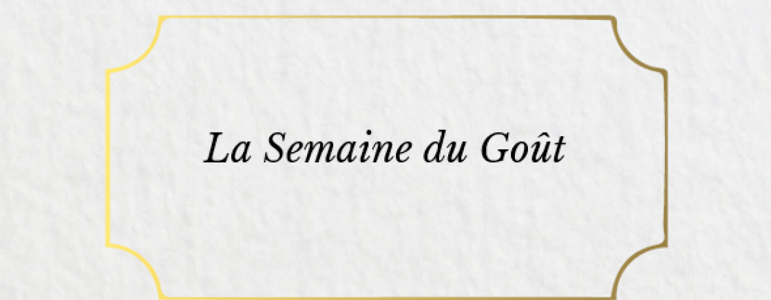 La Semaine du Goût
